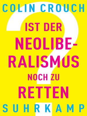 cover image of Ist der Neoliberalismus noch zu retten?